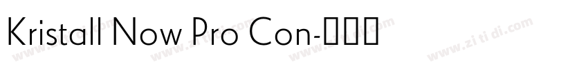 Kristall Now Pro Con字体转换 Kristall Now Pro Con字体转换